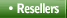 Resellers